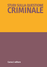 Cover of the journal Studi sulla questione criminale - 1828-4973